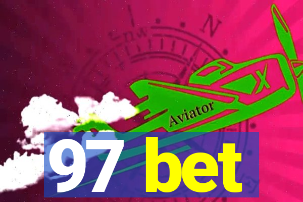 97 bet